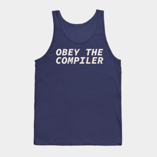 Obey The Compiler Tank Top